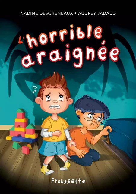 L’horrible araignée - Nadine Descheneaux - Frissons