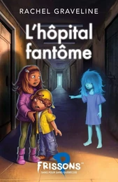 L’hôpital fantôme