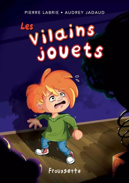 Les vilains jouets - Pierre Labrie - Frissons