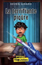 La terrifiante piqûre