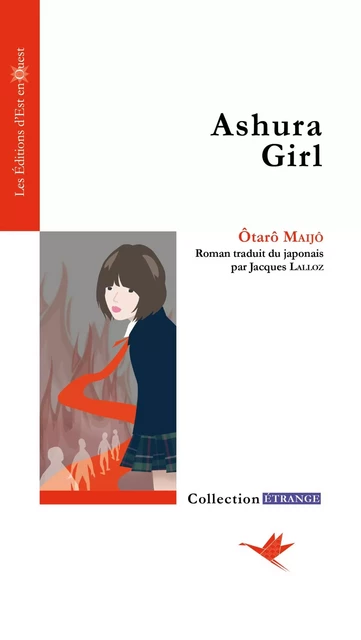 Ashura girl - Ôtarô Maijô - Est en Ouest