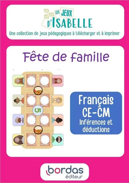 Fête de famille CE-CM - Les jeux d'Isabelle - Isabelle Kever - BORDAS