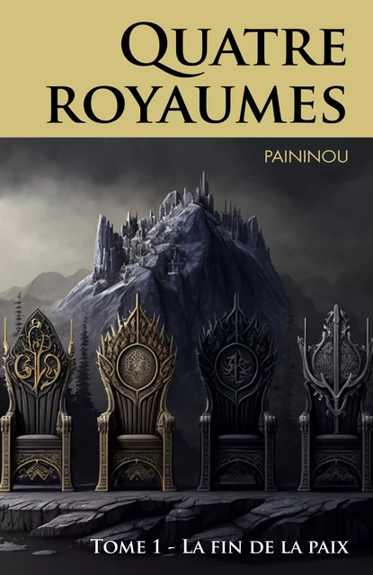 Quatre royaumes -  Paininou - Librinova