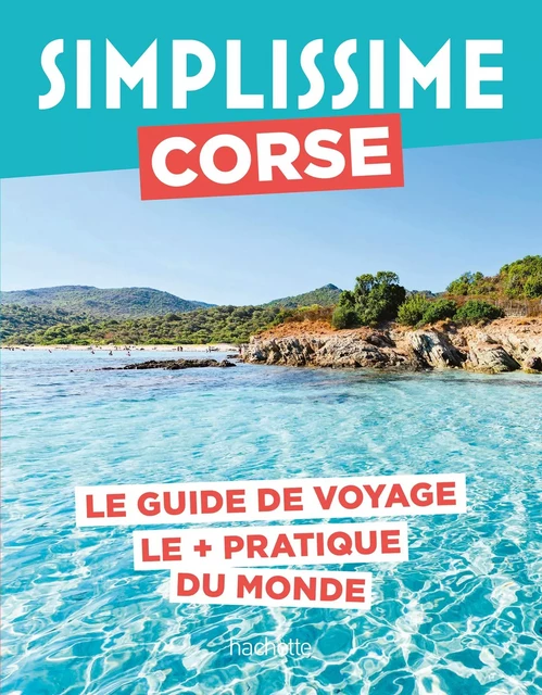 Corse Guide Simplissime -  Collectif - Hachette Tourisme