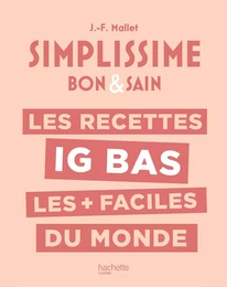 Les recettes IG bas les + faciles du monde