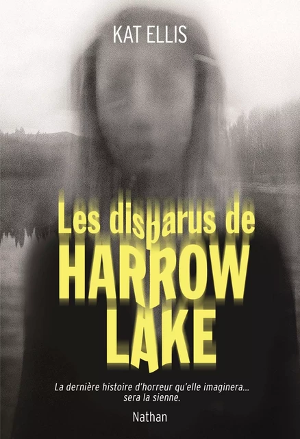 Les disparus de Harrow Lake - Roman Ados - Livre numérique - Kat Ellis - Nathan