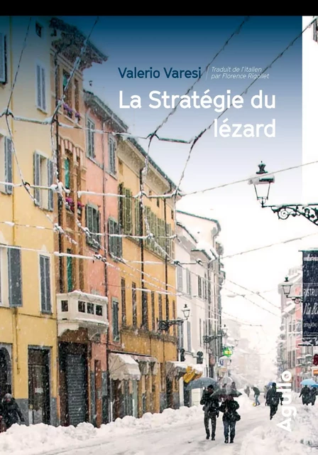 La stratégie du lézard - Valerio Varesi - Agullo Editions