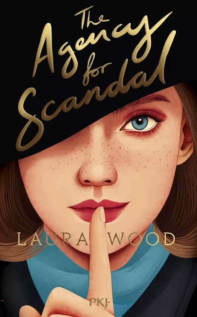 Agency for scandal - Laura Wood - Univers Poche