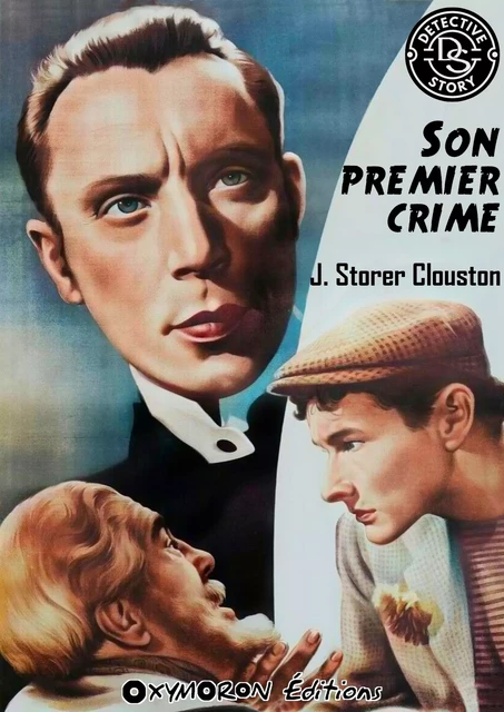 Son premier crime - Joseph Storer Clouston - OXYMORON Éditions