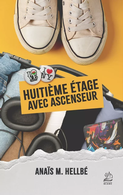 Huitième étage sans ascenseur - Anaïs M. Hellbé - Marathon Editions