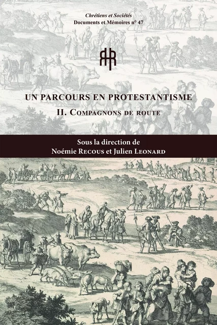 Un parcours en protestantisme II -  - LARHRA