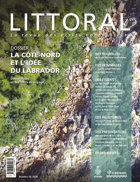 Revue Littoral No 18 - Grénoc (Groupe de recherche sur l'écriture nord-côtière) - Les éditions du Septentrion