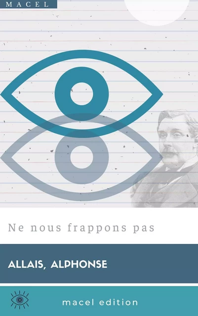 Ne nous frappons pas - Alphonse Allais - Bookelis