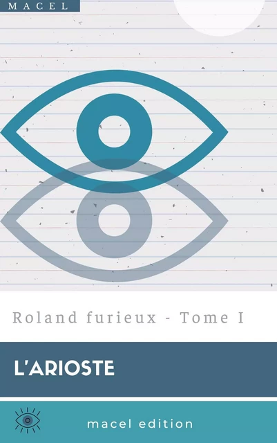 Roland furieux - Tome I - L' Arioste - Bookelis