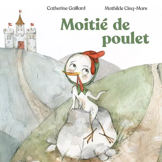 Moitié de poulet - Catherine Gaillard - Planète rebelle