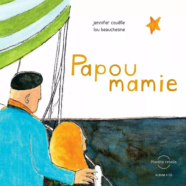 Papoumamie - Jennifer Couëlle - Planète rebelle