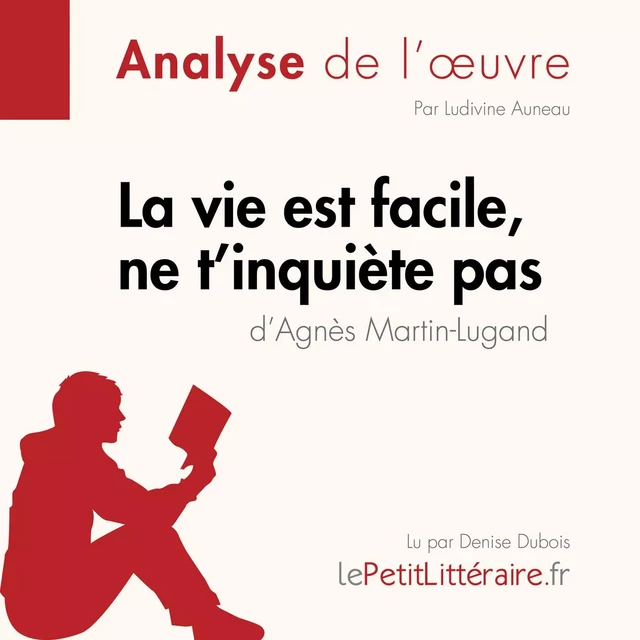 La vie est facile, ne t'inquiète pas d'Agnès Martin-Lugand (Fiche de lecture) -  lePetitLitteraire - lePetitLitteraire.fr