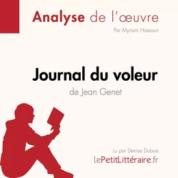 Journal du voleur de Jean Genet (Analyse de l'œuvre)