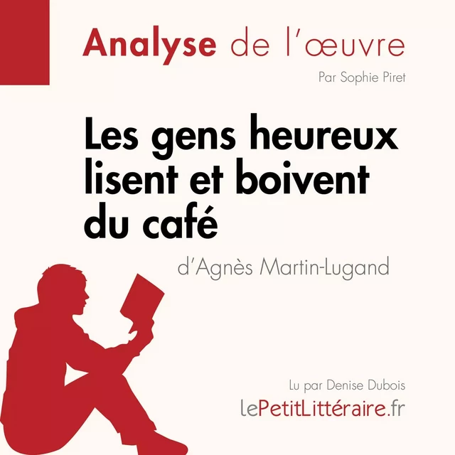 Les gens heureux lisent et boivent du café d'Agnès Martin-Lugand (Fiche de lecture) -  lePetitLitteraire - lePetitLitteraire.fr