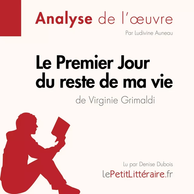 Le Premier Jour du reste de ma vie de Virginie Grimaldi (Fiche de lecture) -  lePetitLitteraire - lePetitLitteraire.fr