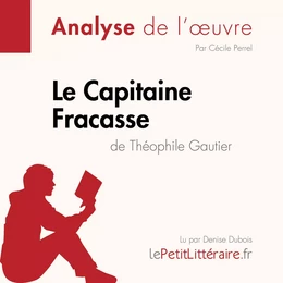 Le Capitaine Fracasse de Théophile Gautier (Fiche de lecture)