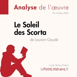 Le Soleil des Scorta de Laurent Gaudé (Analyse de l'oeuvre)