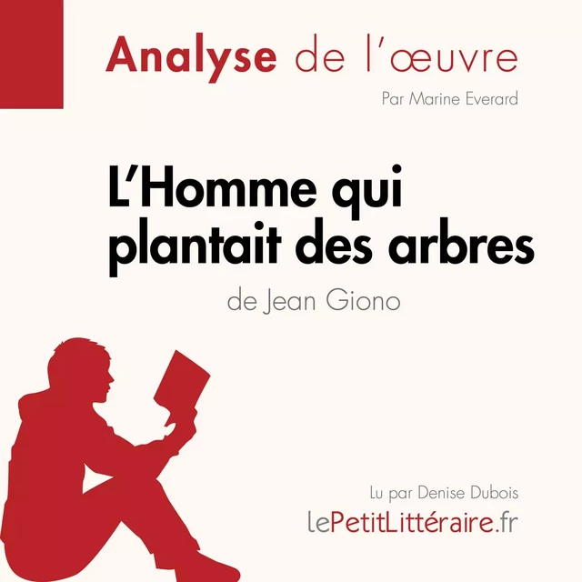 L'Homme qui plantait des arbres de Jean Giono (Fiche de lecture) -  lePetitLitteraire - lePetitLitteraire.fr