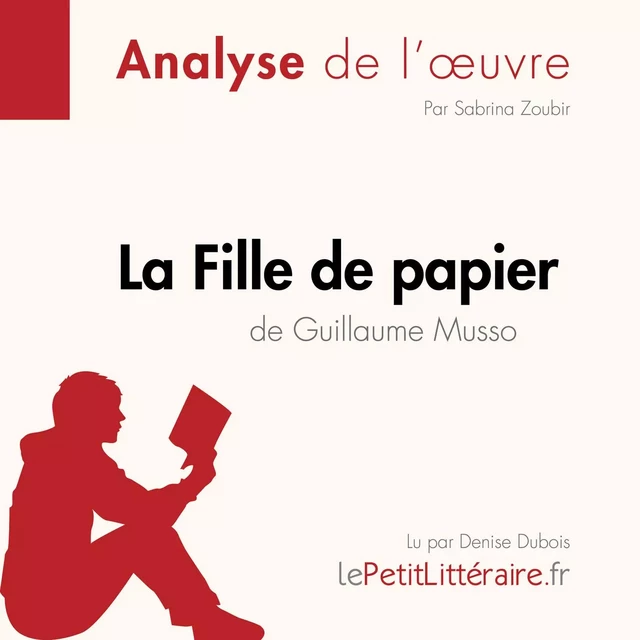 La Fille de papier de Guillaume Musso (Fiche de lecture) - Sabrina Zoubir - lePetitLitteraire.fr