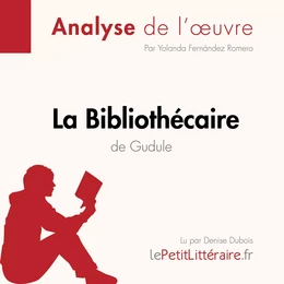 La Bibliothécaire de Gudule (Analyse de l'oeuvre)