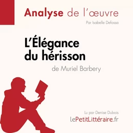 L'Élégance du hérisson de Muriel Barbery (Analyse de l'oeuvre)