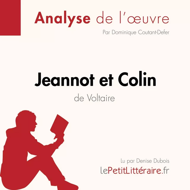 Jeannot et Colin de Voltaire (Fiche de lecture) - Dominique Coutant-Defer - lePetitLitteraire.fr