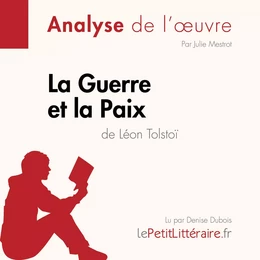 La Guerre et la Paix de Léon Tolstoï (Fiche de lecture)