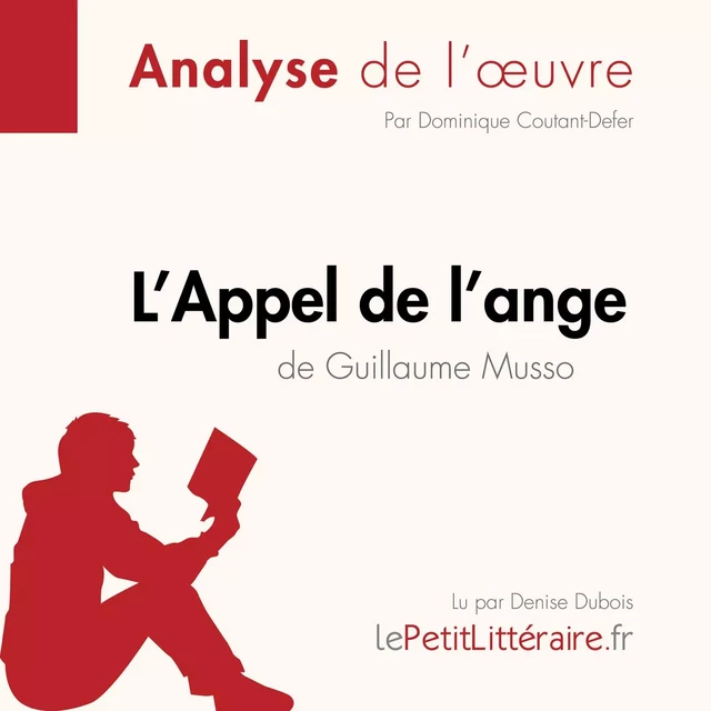 L'Appel de l'ange de Guillaume Musso (Fiche de lecture) - Dominique Coutant-Defer - lePetitLitteraire.fr