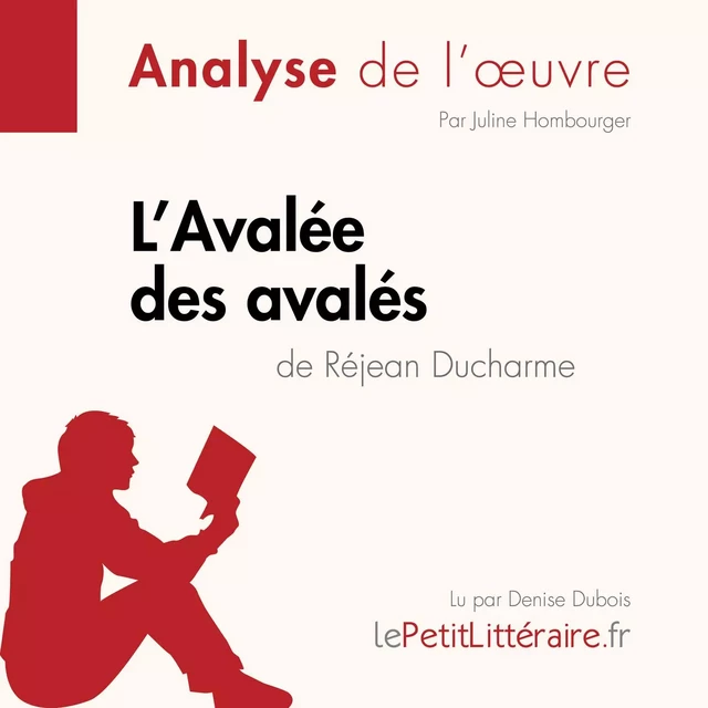 L'Avalée des avalés de Réjean Ducharme (Fiche de lecture) -  lePetitLitteraire - lePetitLitteraire.fr