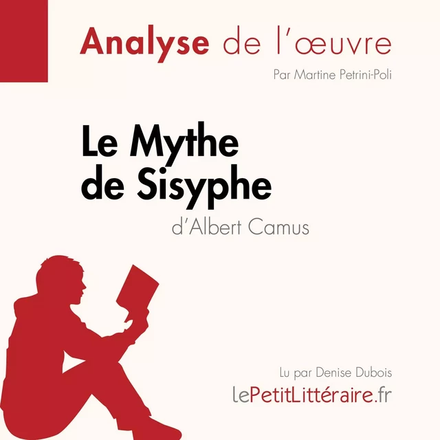 Le Mythe de Sisyphe d'Albert Camus (Analyse de l'oeuvre) -  lePetitLitteraire - lePetitLitteraire.fr