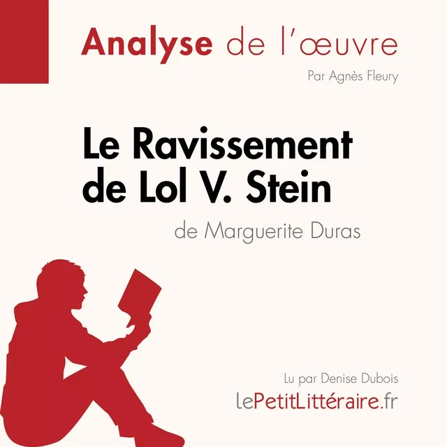 Le Ravissement de Lol V. Stein de Marguerite Duras (Fiche de lecture) -  lePetitLitteraire - lePetitLitteraire.fr