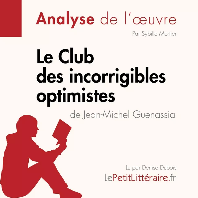 Le Club des incorrigibles optimistes de Jean-Michel Guenassia (Fiche de lecture) -  lePetitLitteraire - lePetitLitteraire.fr