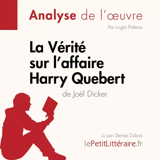 La Vérité sur l'affaire Harry Quebert (Analyse de l'oeuvre) -  lePetitLitteraire - lePetitLitteraire.fr