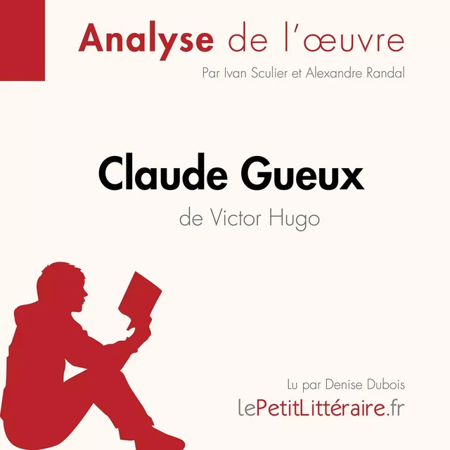 Claude Gueux de Victor Hugo - Ivan Sculier - lePetitLitteraire.fr