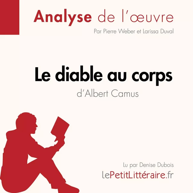 Le diable au corps de Raymond Radiguet - Delphine Leloup - lePetitLitteraire.fr