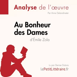 Au Bonheur des Dames d'Émile Zola (Analyse de l'oeuvre)