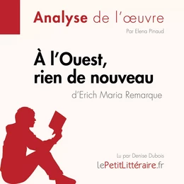 À l'Ouest, rien de nouveau d'Erich Maria Remarque (Analyse de l'oeuvre)