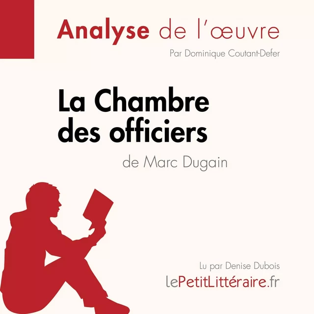 La Chambre des officiers de Marc Dugain (Analyse de l'oeuvre) -  lePetitLitteraire - lePetitLitteraire.fr