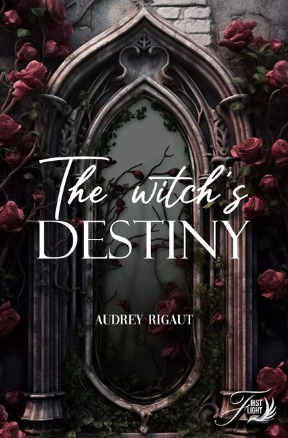 The witch's destiny - Audrey Rigaut - First Flight