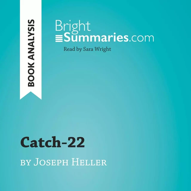 Catch-22 by Joseph Heller (Book Analysis) - Bright Summaries - BrightSummaries.com