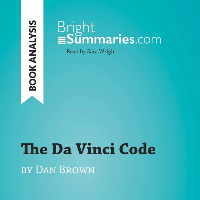 The Da Vinci Code by Dan Brown (Book Analysis) - Bright Summaries - BrightSummaries.com