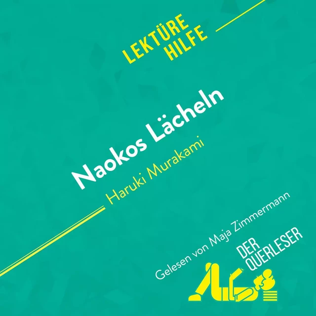 Naokos Lächeln von Haruki Murakami (Lektürehilfe) -  der Querleser - derQuerleser.de