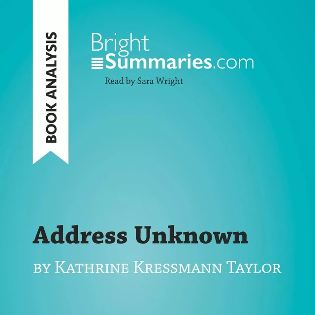 Address Unknown by Kathrine Kressmann Taylor (Book Analysis) - Bright Summaries - BrightSummaries.com