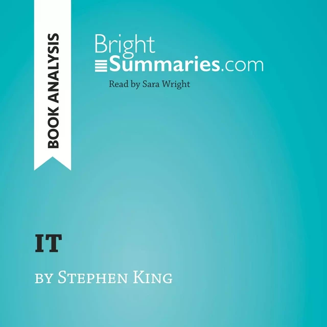 IT by Stephen King (Book Analysis) - Bright Summaries - BrightSummaries.com