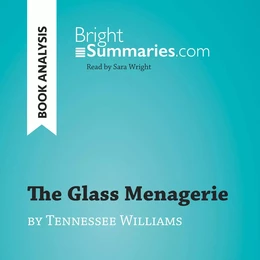 The Glass Menagerie by Tennessee Williams (Book Analysis)